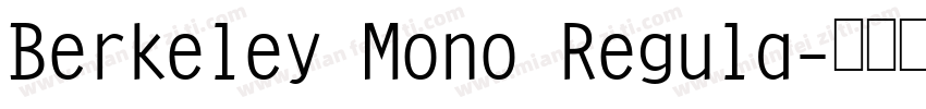 Berkeley Mono Regula字体转换